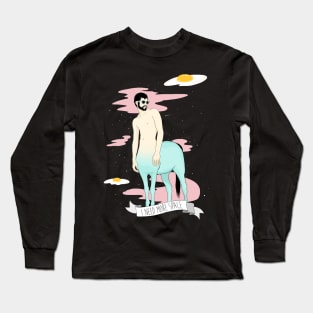 I need more space Long Sleeve T-Shirt